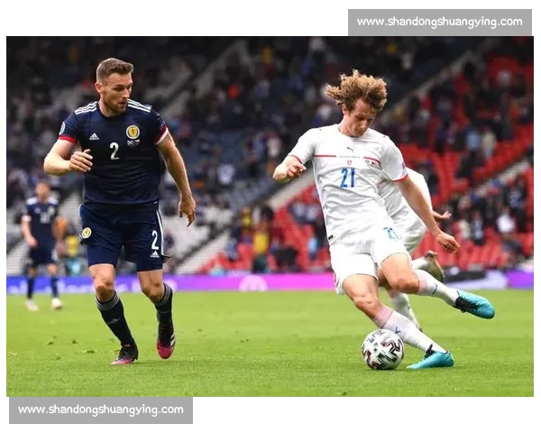 苏格兰VS捷克焦点对决欧洲赛场战术与荣誉之争前瞻实力较量悬念揭秘